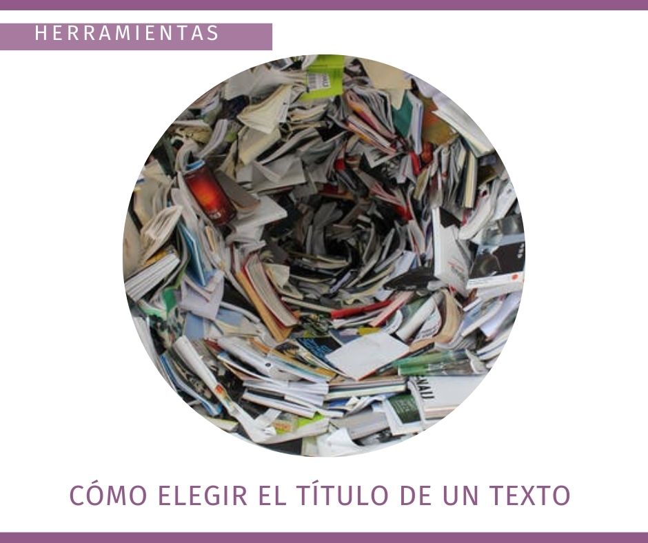 Cómo elegir el título de un texto